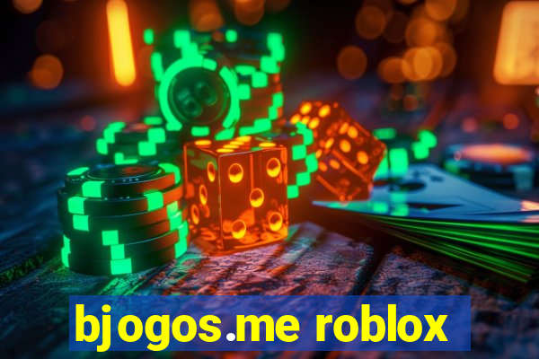 bjogos.me roblox